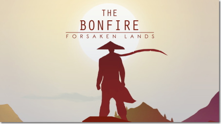 The Bonfire: Forsaken Lands